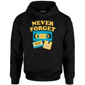 Never Forget - Unisex Hoodie